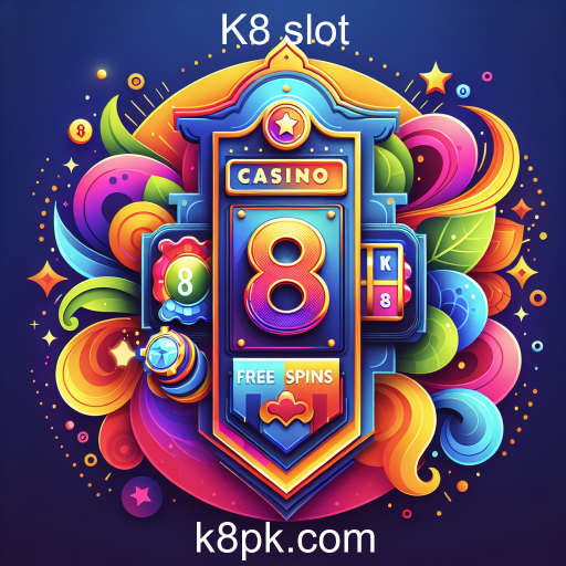 Aproveite as Promoções Imperdíveis no K8 Slot